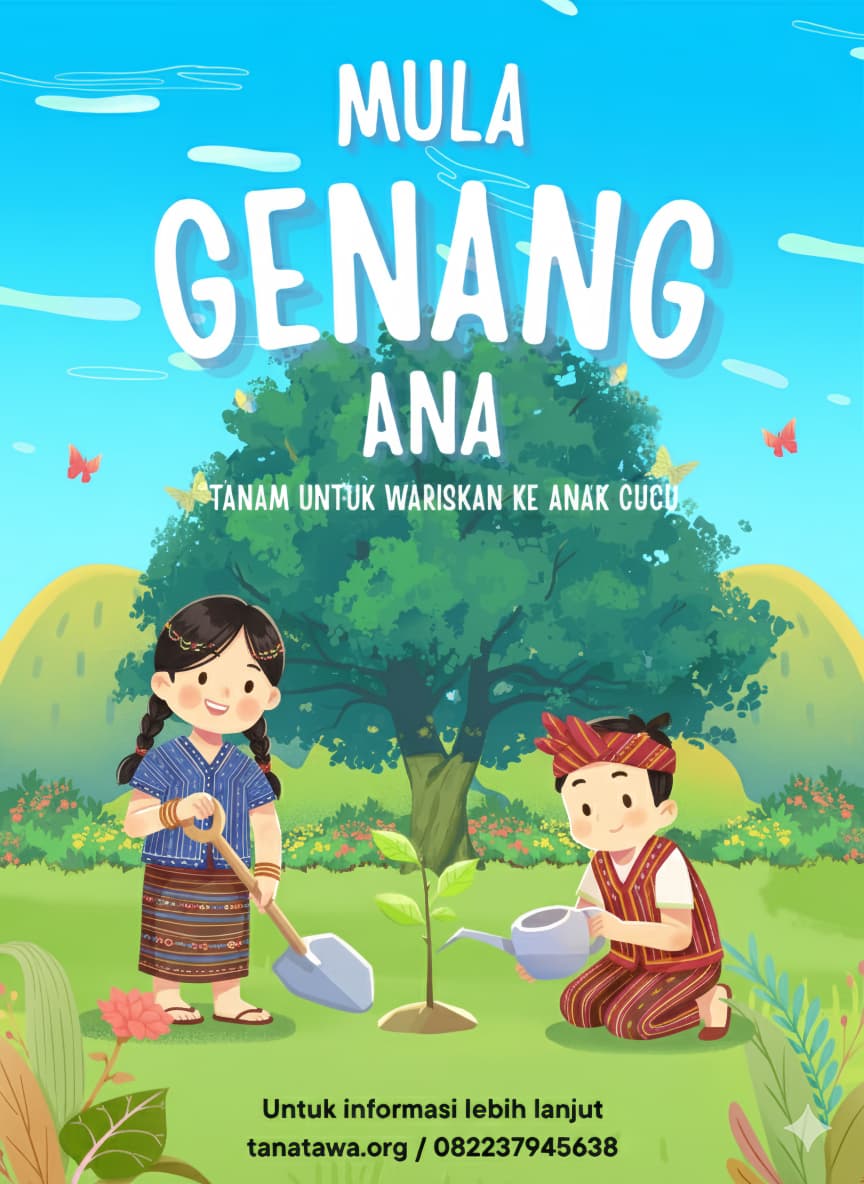 Tanam Pohon Untuk Generasi Mendatang